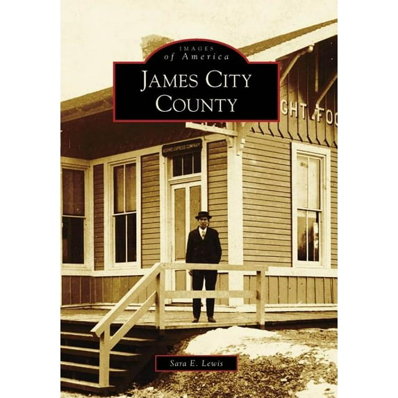 Images of America: James City County (Paperback)