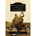 thumbnail image 1 of Images of America Kenosha's Jeffery & Rambler Automobiles, (Paperback), 1 of 1