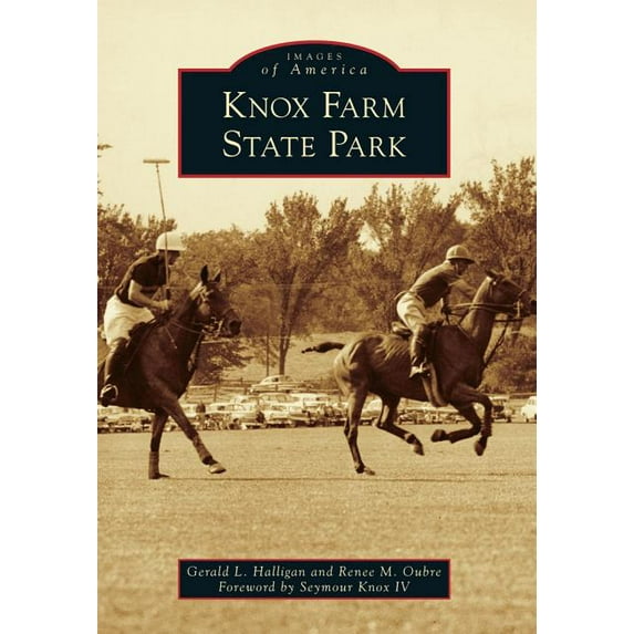 Images of America: Knox Farm State Park (Paperback)