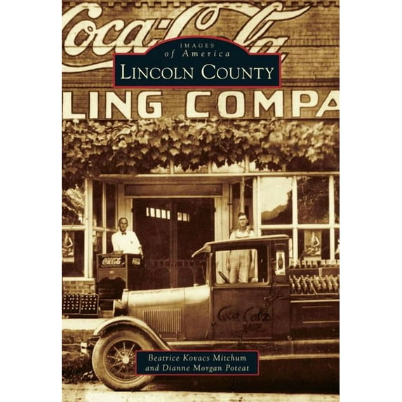 Images of America: Lincoln County (Paperback)