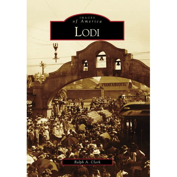 Images of America Lodi, (Paperback)