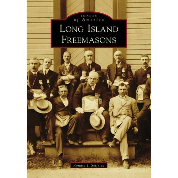 Images of America Long Island Freemasons, (Paperback)