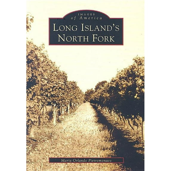 Images of America: Long Island's North Fork (Paperback)