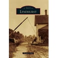 thumbnail image 1 of Images of America: Lyndhurst (Paperback), 1 of 1