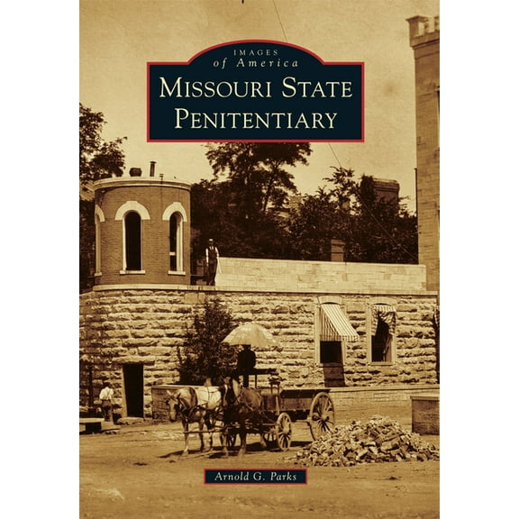 Images of America: Missouri State Penitentiary (Paperback)