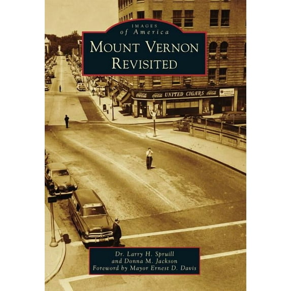 Images of America: Mount Vernon Revisited (Paperback)