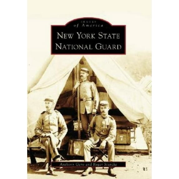 Images of America: New York State National Guard (Paperback)