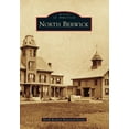 thumbnail image 1 of Images of America: North Berwick (Paperback), 1 of 1
