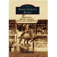 thumbnail image 1 of Images of America: North Dakota Rodeo (Paperback), 1 of 1