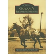 Images of America: Oakland's Equestrian Heritage (Paperback)
