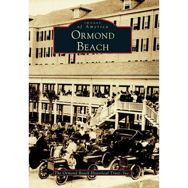 Images of America: Ormond Beach (Paperback)