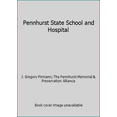thumbnail image 1 of Pre-Owned Pennhurst State School and Hospital (Paperback) 1467123668 9781467123662, 1 of 1