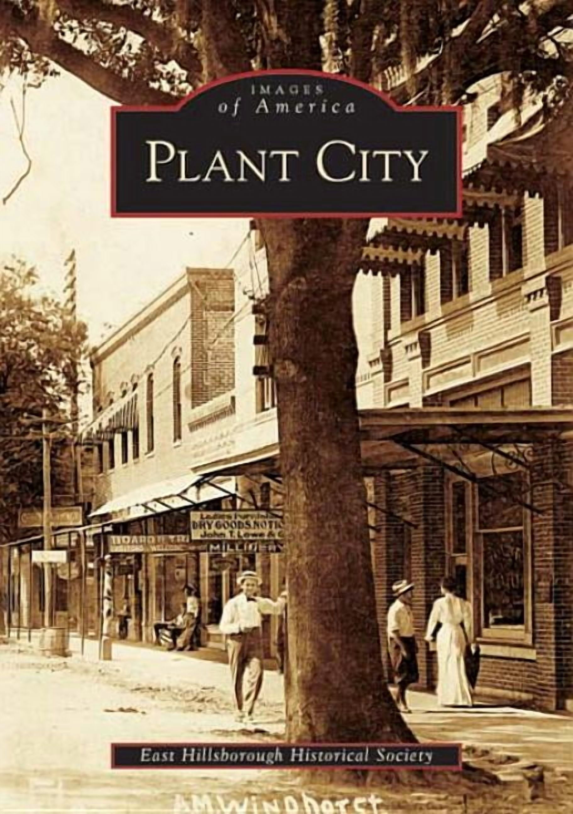 Images of America: Plant City (Paperback)