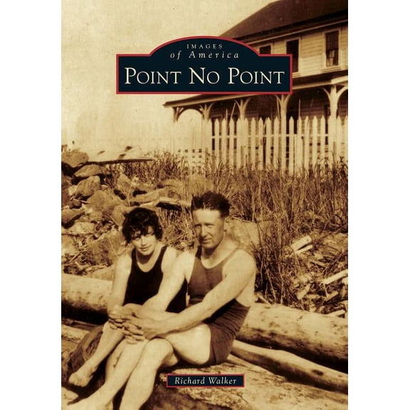 Images of America Point No Point, (Paperback)