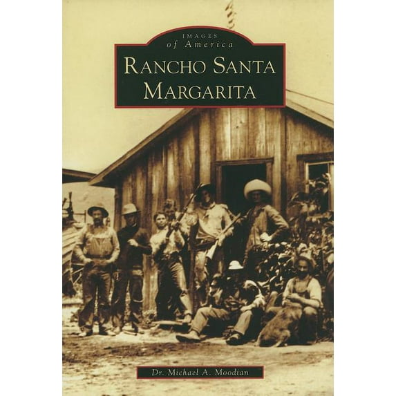 Images of America Rancho Santa Margarita, (Paperback)