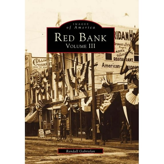 Images of America: Red Bank : Volume III (Paperback)