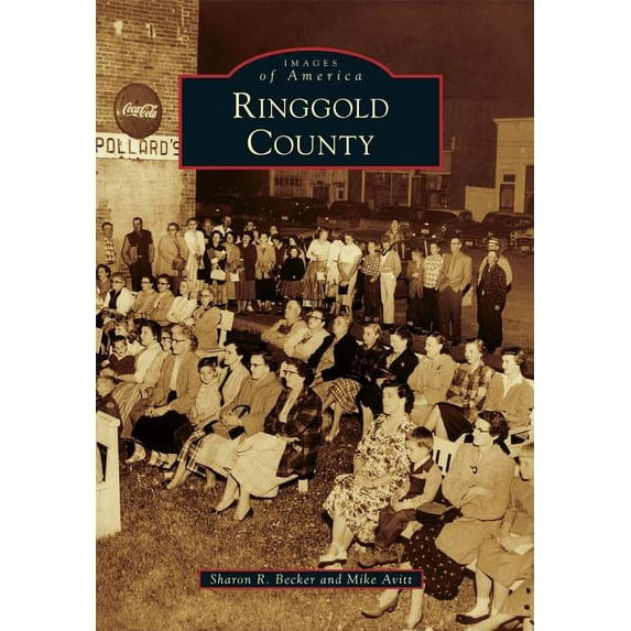 Images of America: Ringgold County (Paperback)