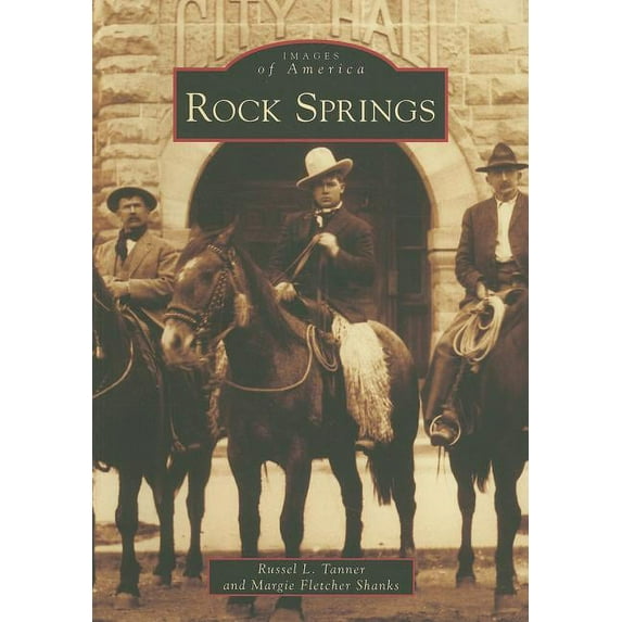 Images of America: Rock Springs (Paperback)