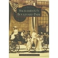 thumbnail image 1 of Images of America: Sacramento's Boulevard Park (Paperback), 1 of 1