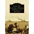 thumbnail image 1 of Images of America: Sandy Bay National Harbor of Refuge and the Navy (Paperback), 1 of 1