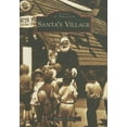 thumbnail image 1 of Images of America: Santa's Village (Paperback), 1 of 1