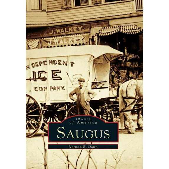 Images of America: Saugus (Paperback)