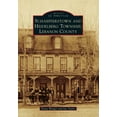 thumbnail image 1 of Images of America: Schaefferstown and Heidelberg Township, Lebanon County (Paperback), 1 of 1