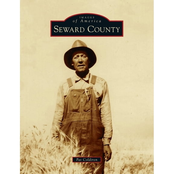 Images of America: Seward County (Hardcover)