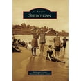 thumbnail image 1 of Images of America: Sheboygan (Paperback), 1 of 1