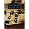 thumbnail image 1 of Images of America: South Portland and Cape Elizabeth (Paperback), 1 of 1