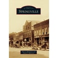 thumbnail image 1 of Images of America: Springville (Paperback), 1 of 1
