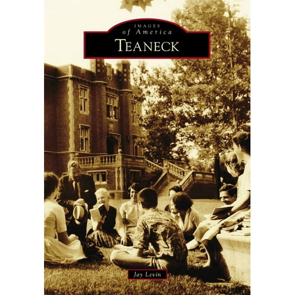 Images of America Teaneck, (Paperback)
