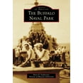 thumbnail image 1 of Images of America The Buffalo Naval Park, (Paperback), 1 of 1