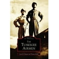 thumbnail image 1 of Images of America: The Tuskegee Airmen (Paperback), 1 of 1