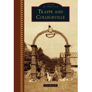 Images of America: Trappe and Collegeville (Hardcover)