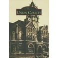 thumbnail image 1 of Images of America Union County, (Paperback), 1 of 1