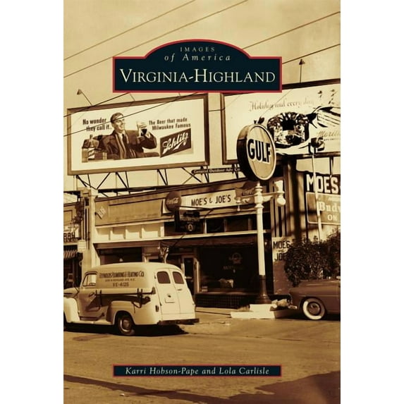 Images of America Virginia-Highland, (Paperback)