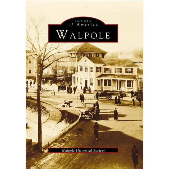 Images of America: Walpole (Paperback)