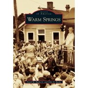 Images of America Warm Springs, Paperback
