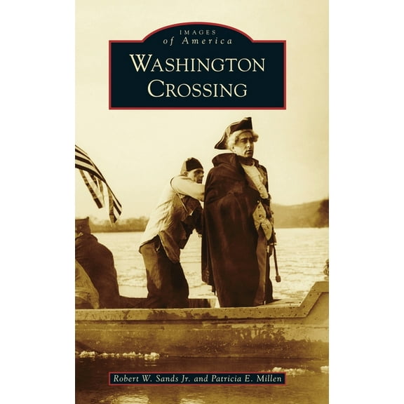 Images of America Washington Crossing, (Hardcover)