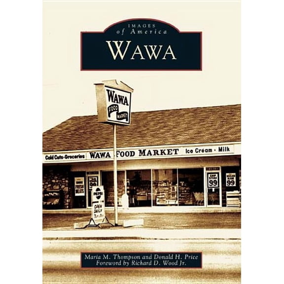 Images of America Wawa, (Paperback)