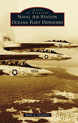Images of Aviation: Naval Air Station Oceana Fleet Defenders (Hardcover)