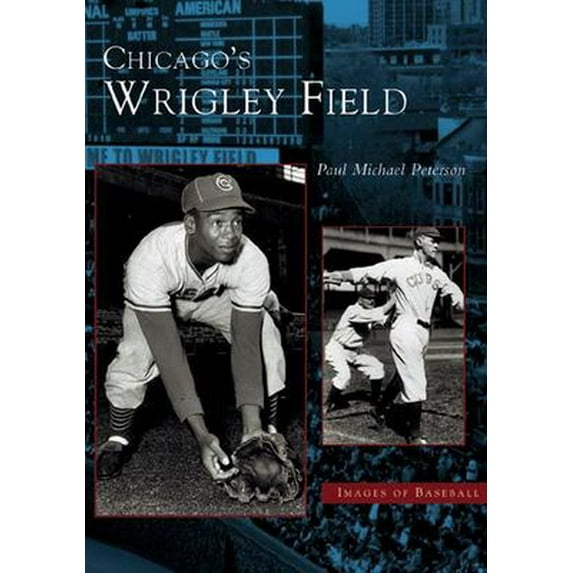 Pre-Owned Chicago's Wrigley Field (Paperback) 0738533750 9780738533759