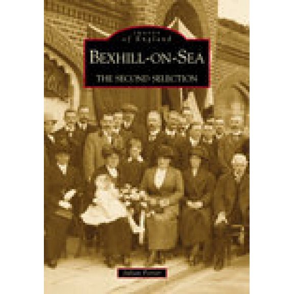 Images of England: Bexhill-On-Sea : The Second Selection (Paperback)