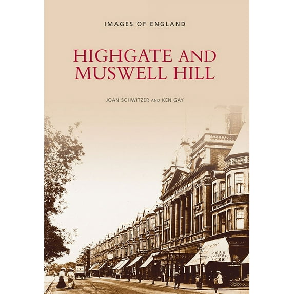 Images of England: Highgate and Muswell Hill (Paperback)