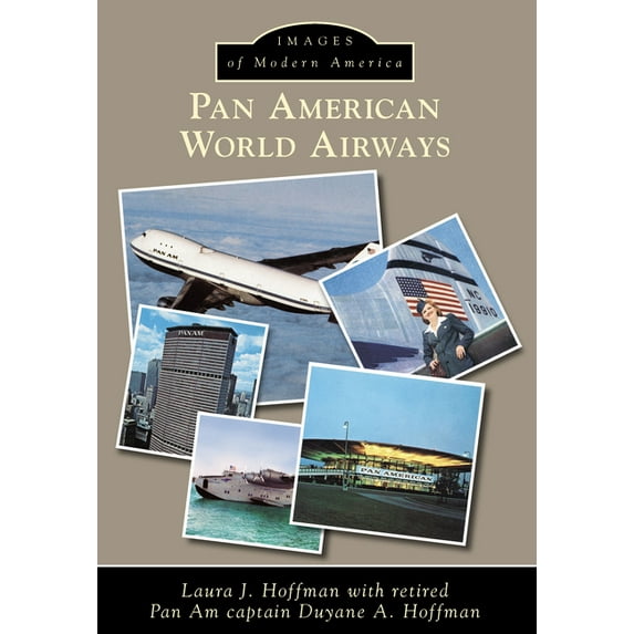 Images of Modern America Pan American World Airways, (Paperback)