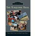 thumbnail image 1 of Images of Modern America: The Turquoise Trail (Paperback), 1 of 1
