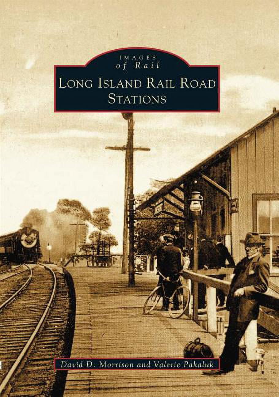 Images of Rail: Long Island Rail Road Stations (Paperback)