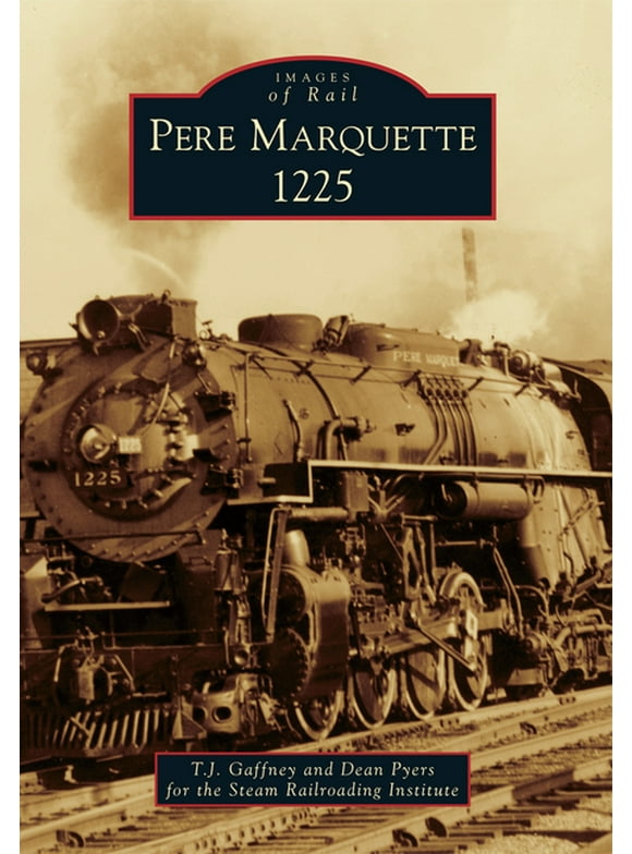 Images of Rail: Pere Marquette 1225 (Paperback)