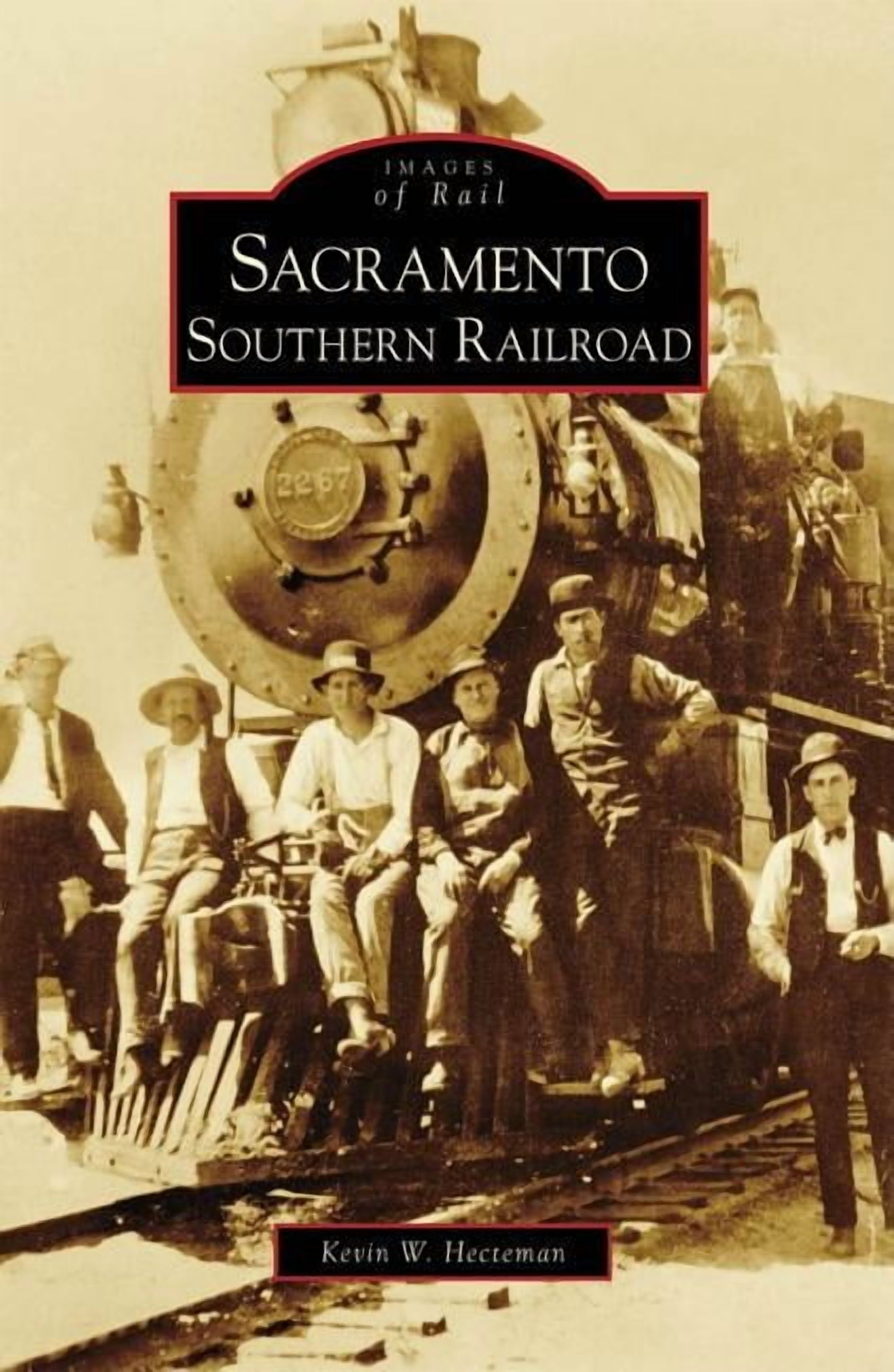 Images of Rail: Sacramento Southern Railroad (Paperback)